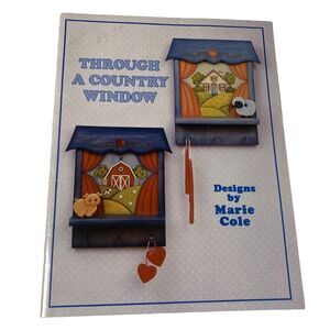 vintage craft book Through A Country Window Marie Cole Provo Craft 1986